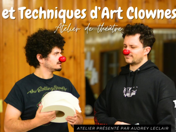 Atelier - Jeu et Techniques d'Art Clownesque - 8 février